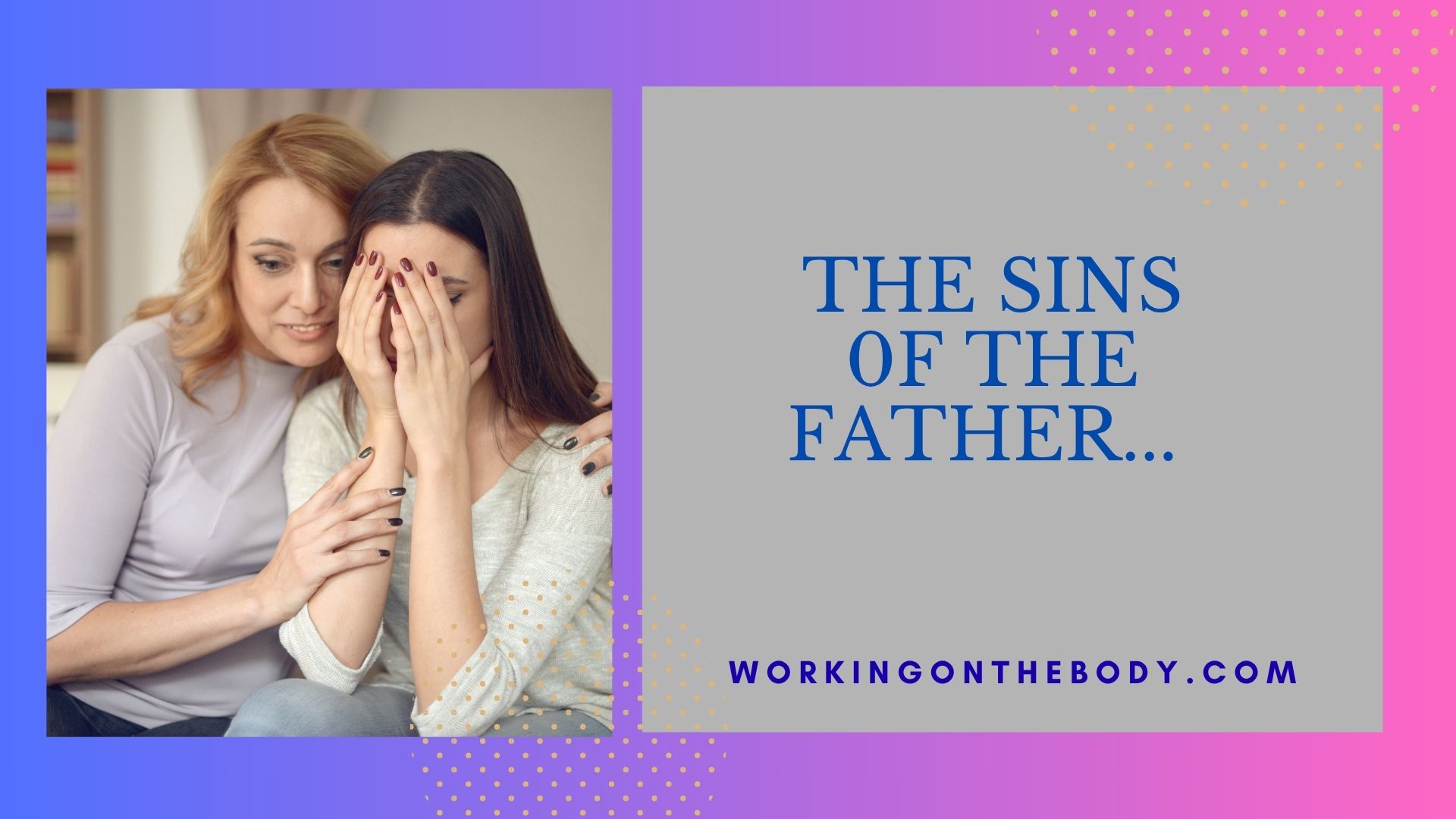 Should the sins of the father be visited on his chidren?